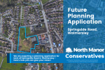 North Manor Conservative Councillors are alerting Residents on how they can share their views on the potential development off Springside Road